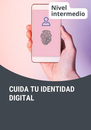 Cuida Tu Identidad Digital