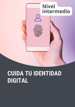 Carátula de Cuida tu identidad digital, Formato Curso Mixto